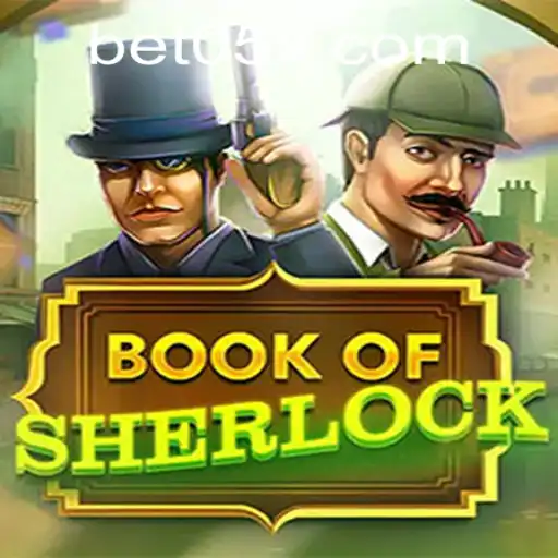 Discover the Thrills of BookOfSherlock: An Intriguing Game of Mystery and Strategy